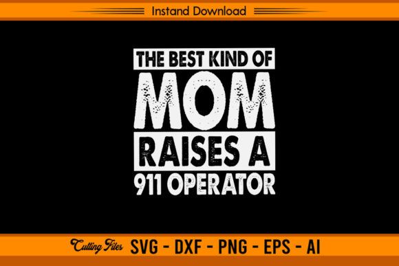 911 Operator Dispatcher Mom Graphics for Crafts