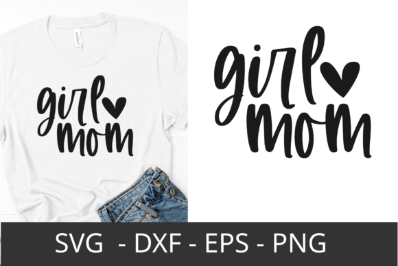 Girl Mom with Love Svg for Silhouette – A Graphic Design Asset for Crafts