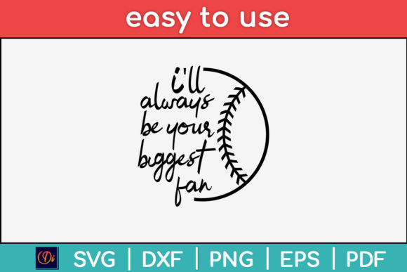 I ll Always Be His Biggest Fan Svg File for Crafts and Graphics