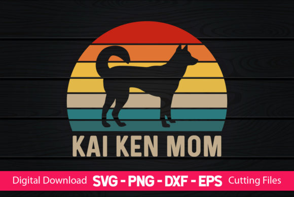 Kai Ken Mom Graphics for Crafts