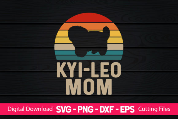 Kyi-Leo Mom Graphic Design Asset for Crafts