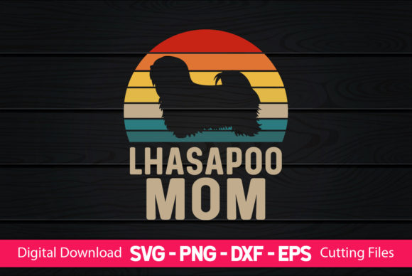 Lhasapoo Mom Graphics for Crafts and Digital Publishing