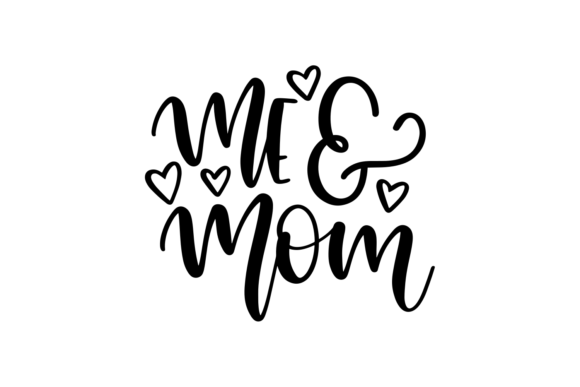 Me and Mom SVG for Local Business Branding