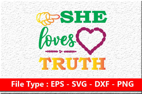 Mom Design She Loves Truth