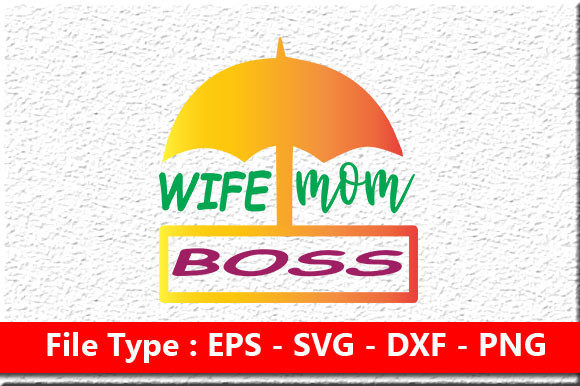 Mom Design, Wife, Mom, Boss – A Versatile Graphic Asset for Local Business Branding