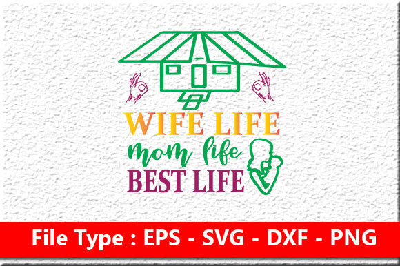 Mom Life SVG Graphics for Crafts and Branding