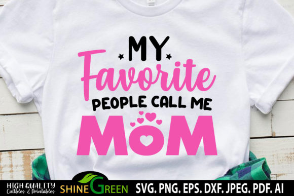 Mom Mother's Day SVG - Favorite People