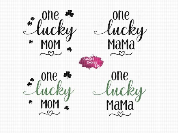 One Lucky Mom Bundle for Graphics and Crafts