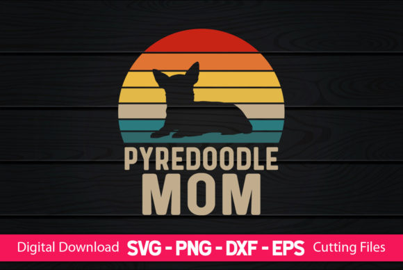 Pyredoodle Mom Graphics for Crafts and Digital Products