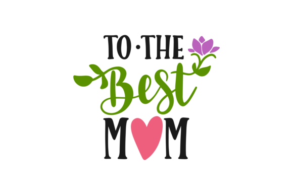 To the Best Mom Embroidery Design Review