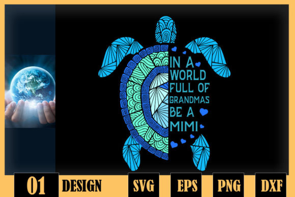World Full of Grandmas Be a Mimi Turtle Graphics for Crafts